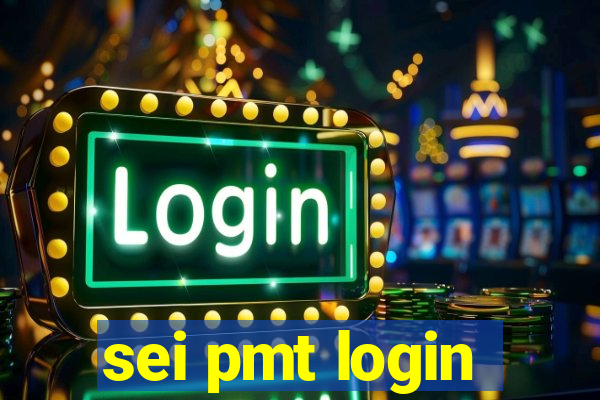 sei pmt login